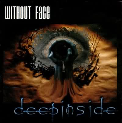 Without Face: "Deep Inside" – 2000